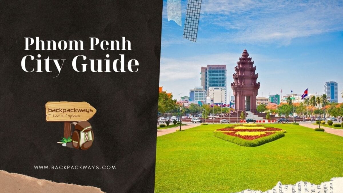 Phnom Penh City Guide