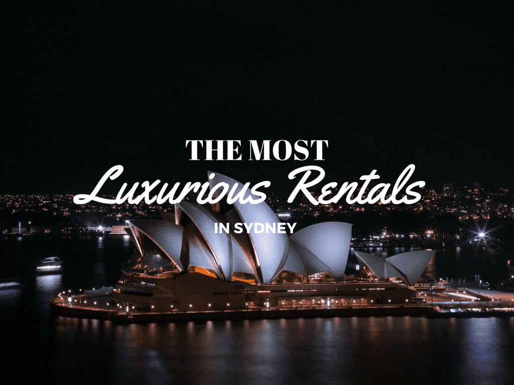 Luxurious Rentals Sydney