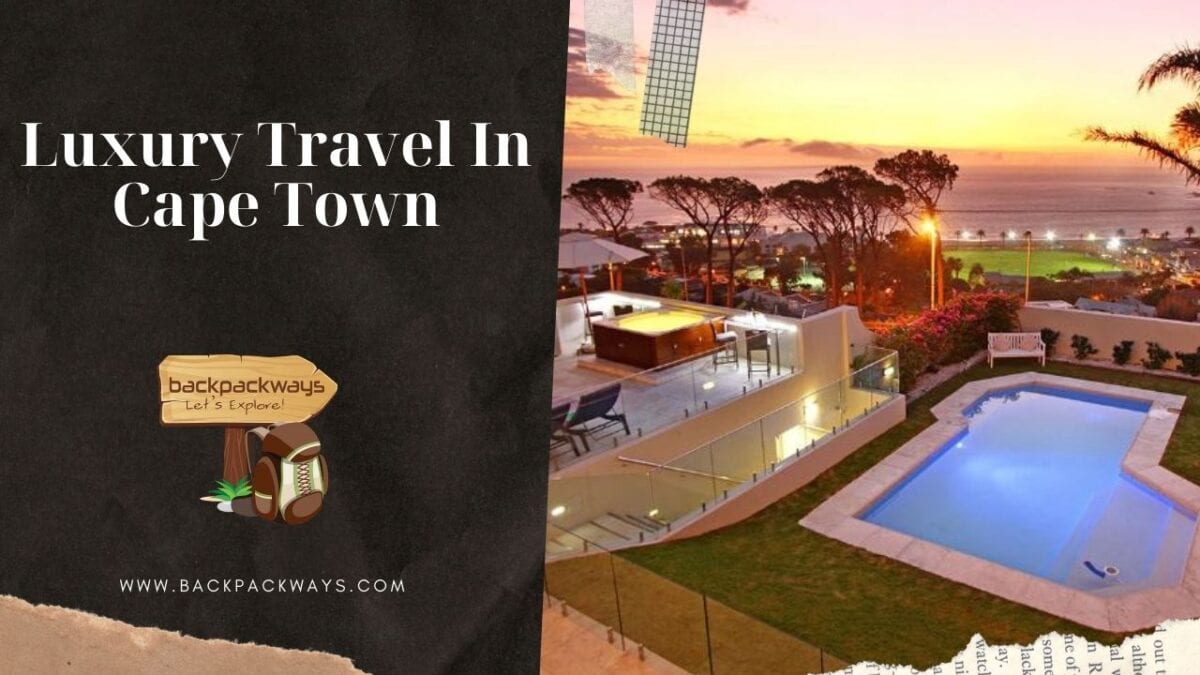 Luxury Travel In Cape Town