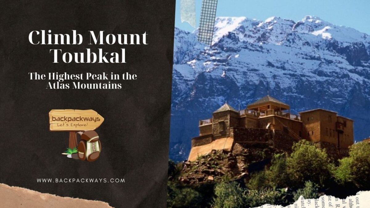 Climb Mount Toubkal, the Highest Peak in the Atlas Mountains