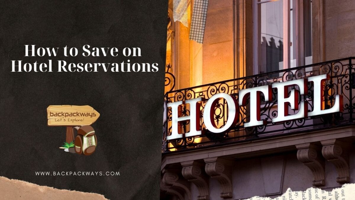 How to Save on Hotel Reservations?