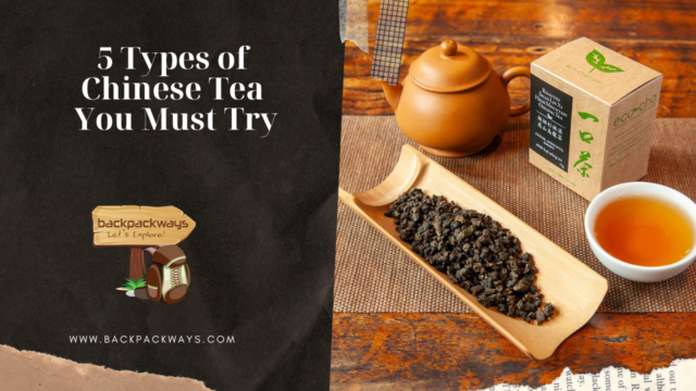 5 Types of Chinese Tea You Must Try