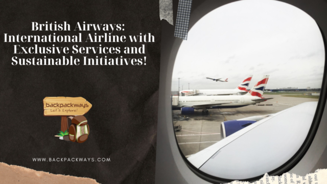 British Airways: International Airline with Exclusive Services and Sustainable Initiatives!
